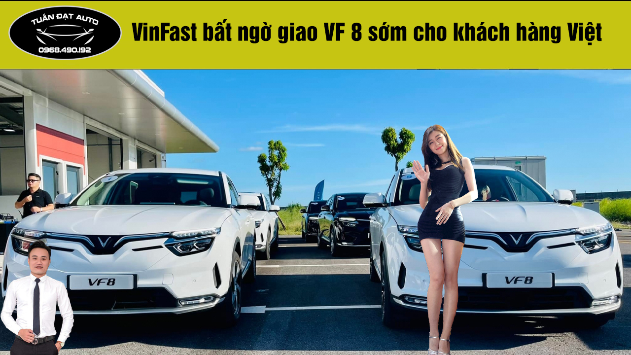 VinFast bất ngờ giao VF 8 sớm hơn cam kết cho khách hàng Việt
